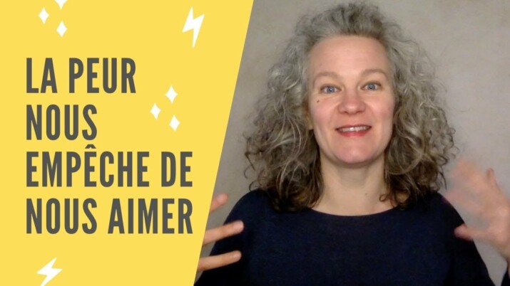 La peur nous empêche de nous aimer